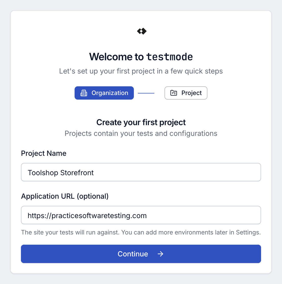Onboarding card at the Project step, titled Create your first project, with Project Name Toolshop Storefront and Application URL practicesoftwaretesting.com filled in.